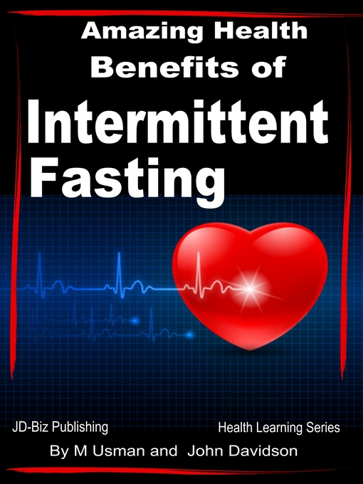 Title details for Amazing Health Benefits of Intermittent Fasting by M Usman - Available